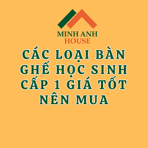 bàn ghế học sinh cấp 1