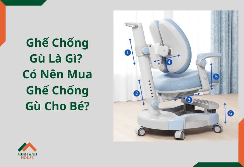 Ghế Chống Gù Là Gì? Có Nên Mua Ghế Chống Gù Cho Bé?