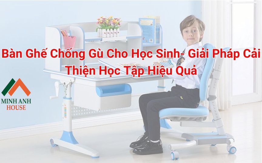 Bàn ghế chống gù cho học sinh