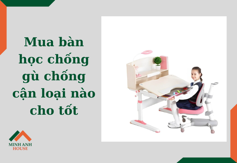 Bàn học chống gù chống cận đa dạng màu sắc