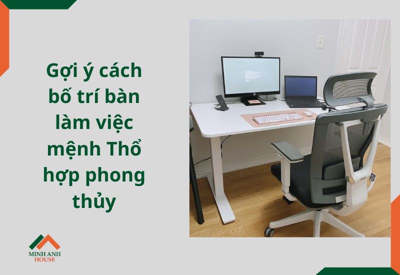 bố trí bàn làm việc mệnh Thổ