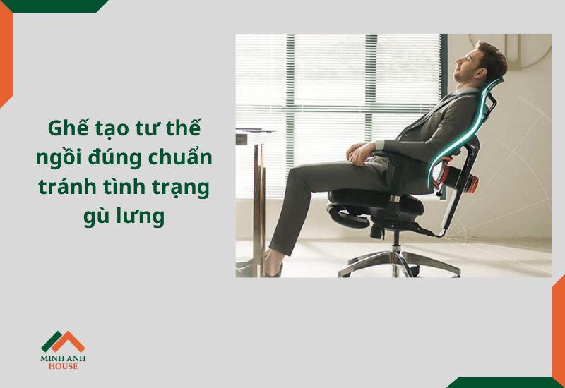 Ghế tạo tư thế ngồi đúng chuẩn tránh tình trạng gù lưng